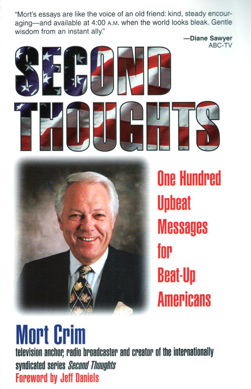 Second Thoughts: One Hundred Upbeat Messages for Beat-Up Americans