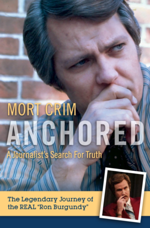 ANCHORED – A Journalist’s Search For Truth (Autographed)